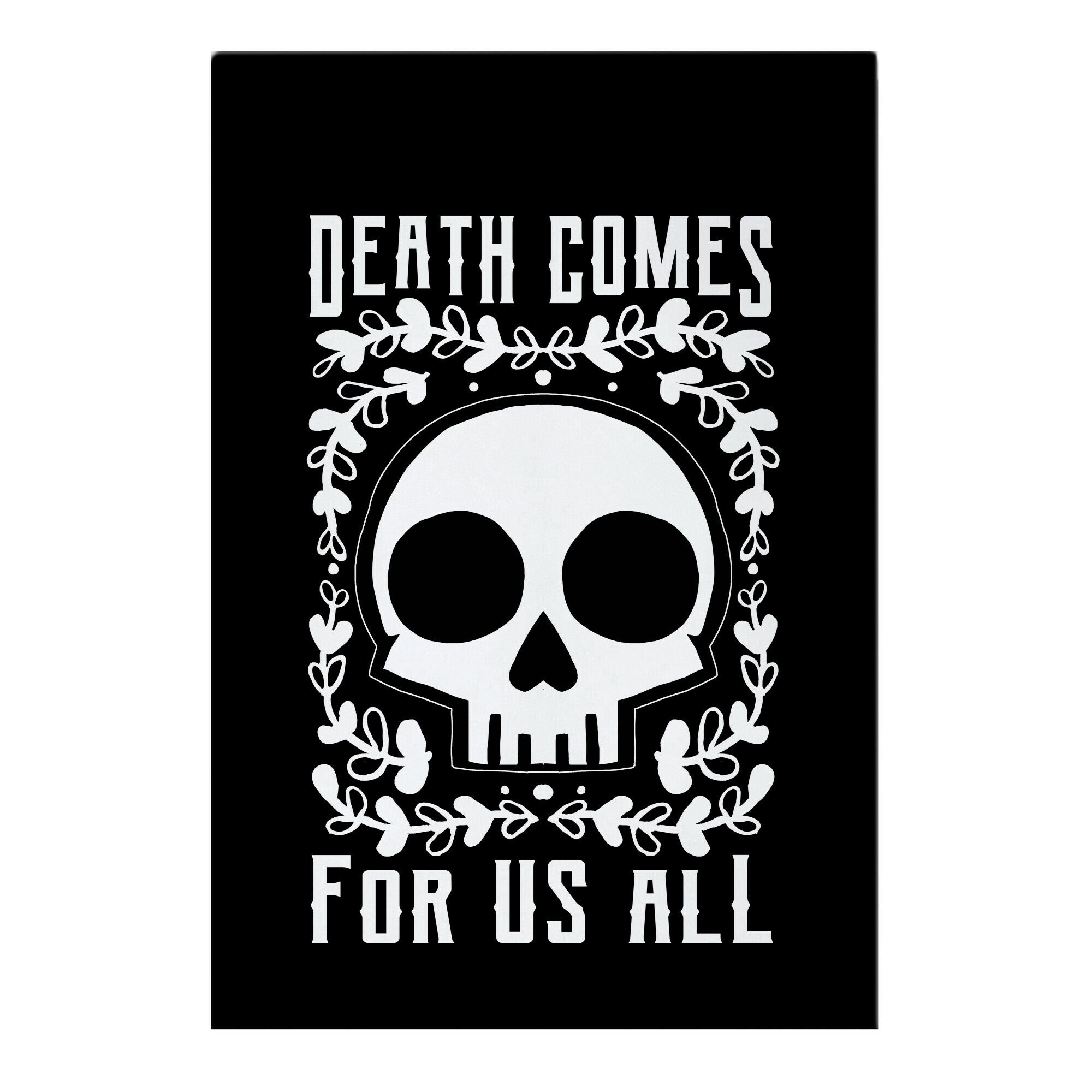 Death Comes For Us All Garden Flag